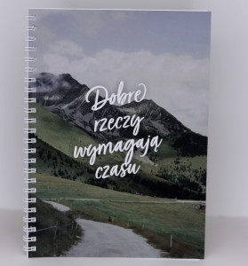 Notatnik "Dobre rzeczy wymagają czasu"